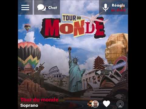 Soprano : Tour Du Monde ( Version Skyrock ) ?